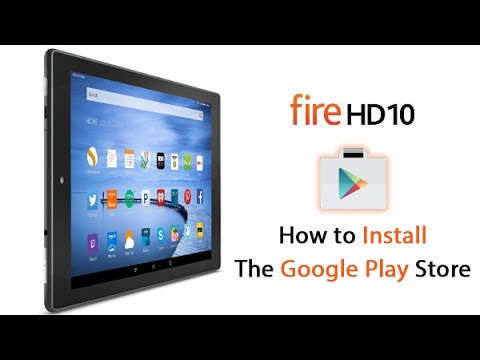 Play Store For Kindle Fire Tablet